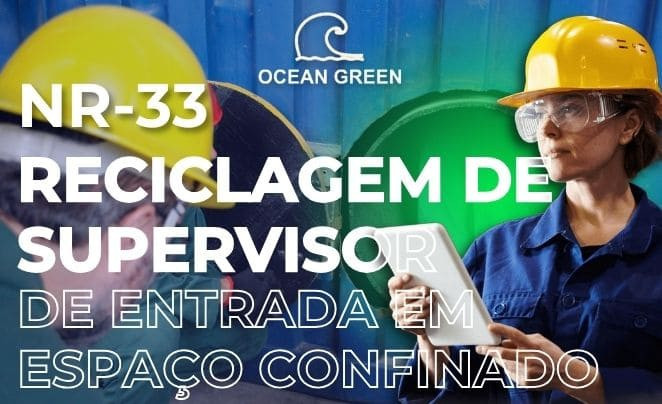 NR-33 | Reciclagem de Supervisor de Entrada em Espaço Confinado - 08H