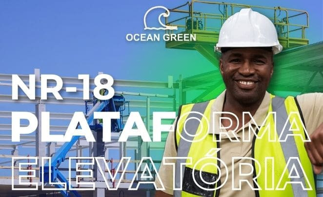 NR-18 | Plataforma Elevatória Móvel de Trabalho - PEMT