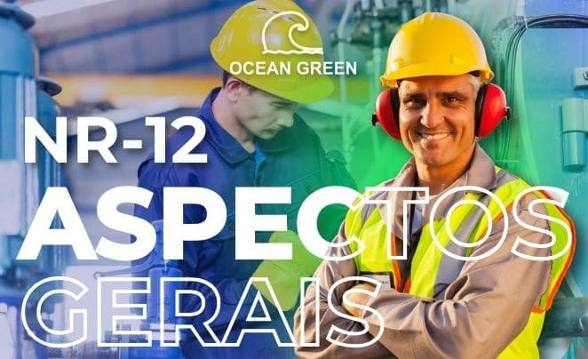 NR-12 | Aspectos Gerais
